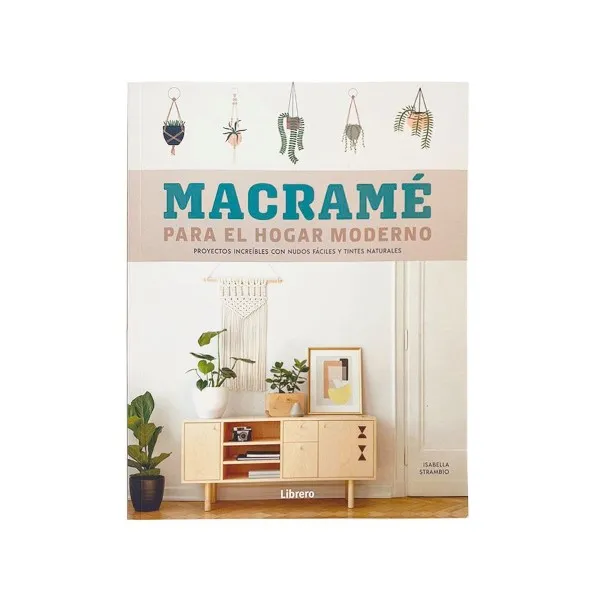 Macramé para el Hogar Moderno - Isabella Strambio