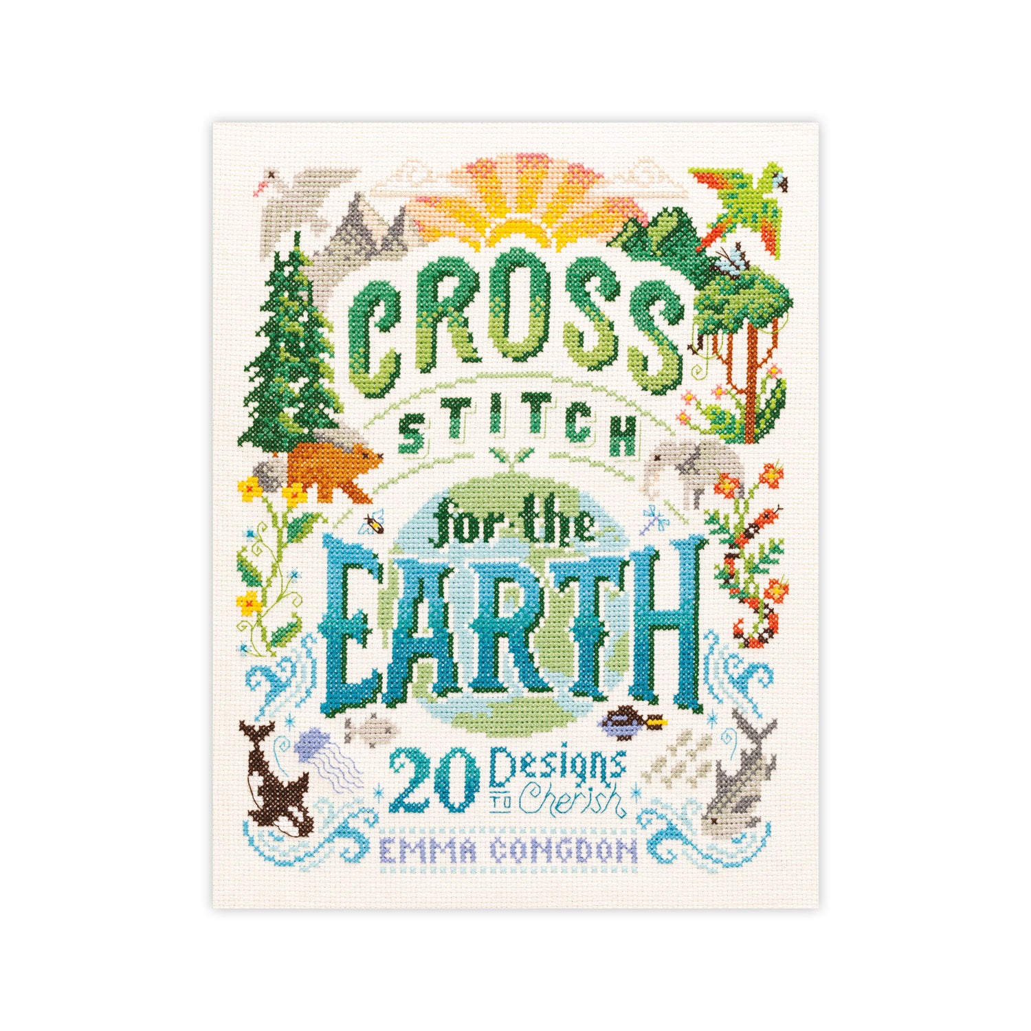 Cross Stitch For The Earth - Emma Congdon